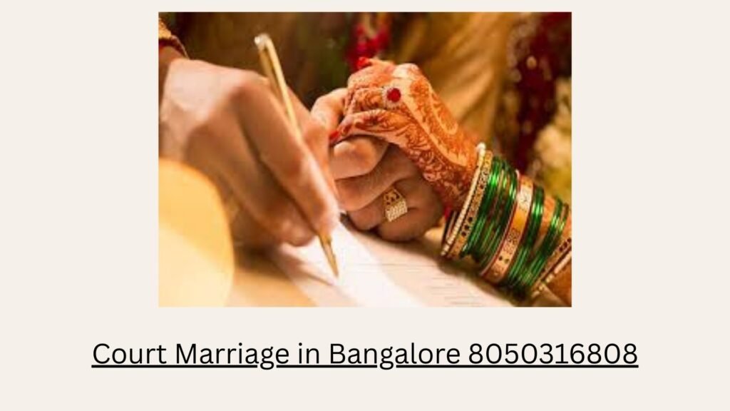 Best Court Marriage in Bangalore 8050316808