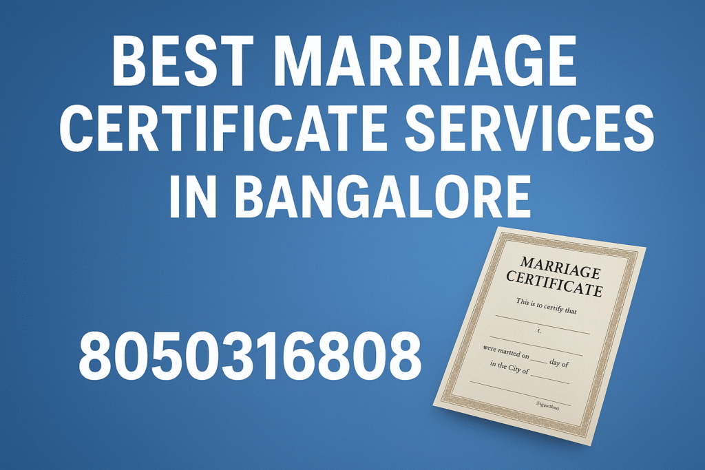 Best Marriage Certificate Services in Bangalore 8050316808