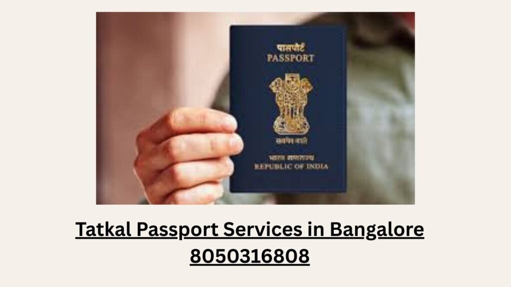 Best Tatkal Passport Services in Bangalore 8050316808