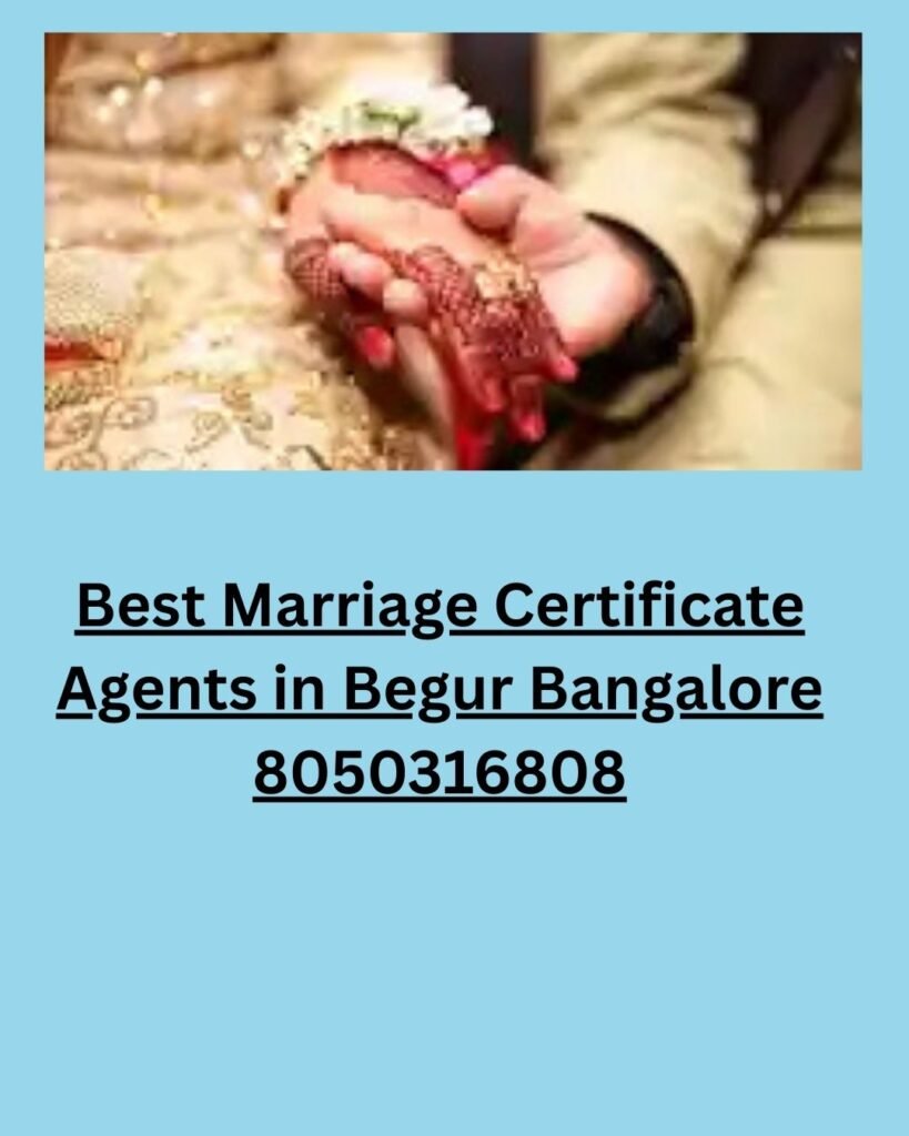 Best Marriage Certificate Agents in Begur Bangalore 8050316808